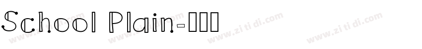 School Plain字体转换